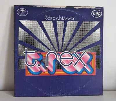 T-rex - Ride A White Swan - Uk Fly/mfp 5274 12  Vinyl Album Lp Marc Bolan • £7