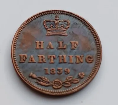1839 Half Farthing - Queen Victoria  100% Copper Original Size  • £4.75