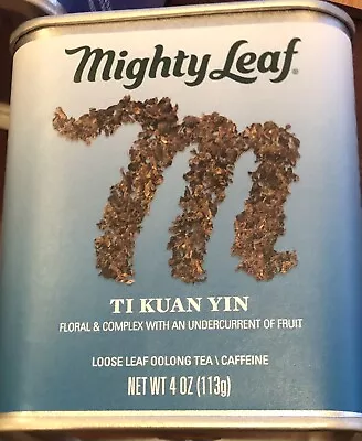 Mighty Leaf Tea- Ti Kuan Yin Tin- 4.0 Oz (113g) - BRAND NEW • $12.99