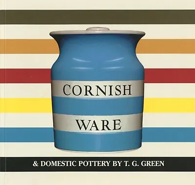 Cornish Ware & Domestic Pottery By T G Green (swadlincote Judith Onions)  • $19.39