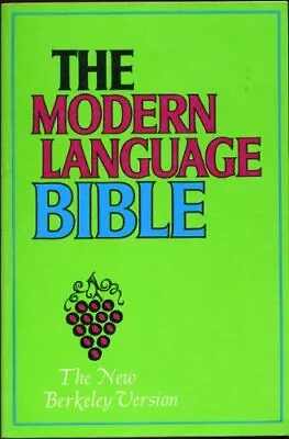The Modern Language Bible (Revised Edition): The New Berkeley Version • $24.43