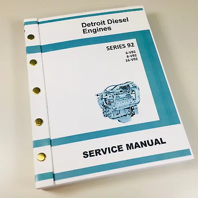 $56.97 • Buy Gm Detroit Diesel Series 92 V92 6V92 8V92 16V92 Engine Service Repair Manual