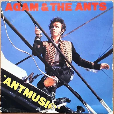 ADAM AND THE ANTS – Antmusic    1980 7  VINYL • £1