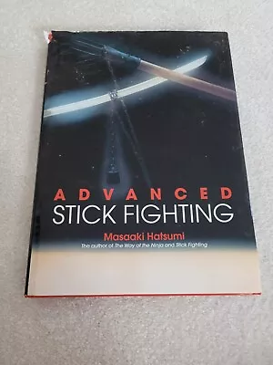 Advanced Stick Fighting By Hatsumi Masaaki (Hardcover) • $35