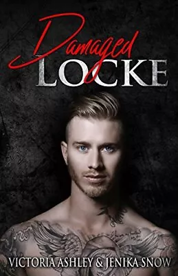 Damaged Locke (Locke Brothers1): Volu... Snow Jenika • £6.99