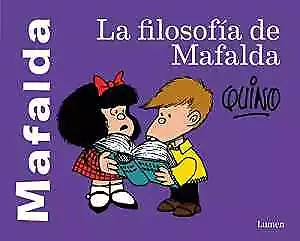 La Filosofía De Mafalda / The Philosophy Of - Paperback By Quino - Very Good • $11.42