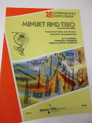 Handel Minuet & Trio From Water Music French Horn E Flat Horn Piano Sheet Music • $6.80