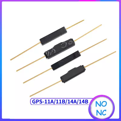 Dry Reed Switch GPS-11A/11B/14A/14B Magnetic Switch Normally Open Normally Close • $1.86