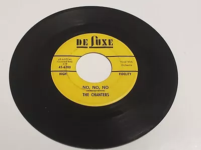 Vtg 1963 45 RPM The Chanters – Row Your Boat / No No No - De Luxe 	Doo Wop VG+ • $14.95