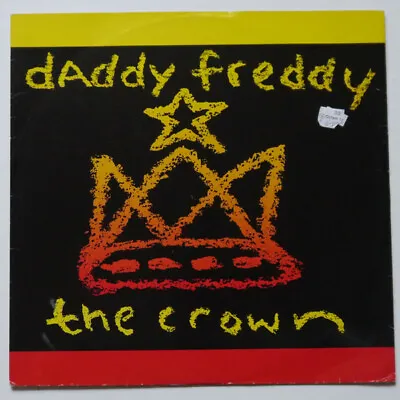 2nd Hand Vinyl - 12  - Daddy Freddy – The Crown • £5