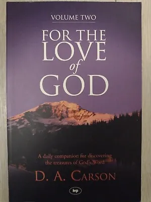 For The Love Of God: Volume Two By DA Carson • £8