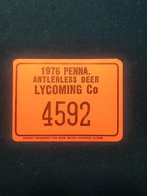 1976 Pennsylvania Antlerless Deer Hunting License Lycoming County Vintage Pa. • $20
