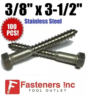 (Qty 100) 3/8  X 3-1/2  Lag Screws Hex Head Stainless Steel 18-8 / 304 • $62.99