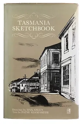 $14 • Buy Tasmania Sketchbook Tasmanian Built History M Angus And P Adam Smith Australian