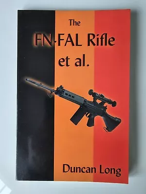 FN-FAL Rifle Et Al. By Duncan Long Paperback • $16.99
