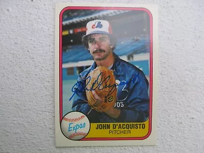 Expos John D'Aquisto Signed Autographed 1981 Fleer Mint • $3