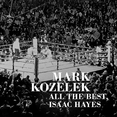 MARK KOZELEK All The Best. Issac Hayes LP New 0634457014527 • £38.99