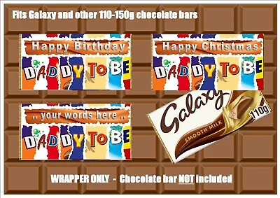 Daddy To Be Chocolate Bar Wrapper Novelty Gift Present Birthday Christmas • £1.95