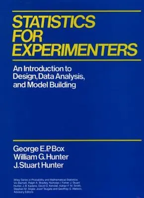 Statistics For Experimenters: An Introduction To Design Data Analysis And Mode • $5.15