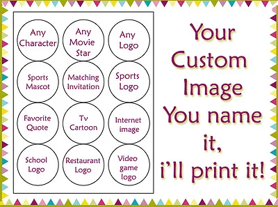 ANY CUSTOM Picture Edible Wafer Cookie Toppers Image Cupcake Tops Birthday 2 • $7.25