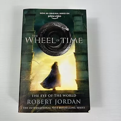 The Eye Of The World By Robert Jordan Book 1 Of The Wheel Of Time Series PB 2021 • $21.95