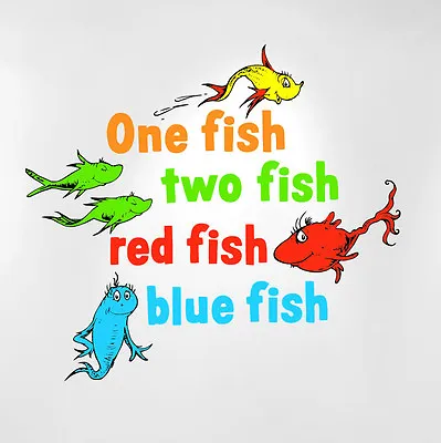 One Fish Two Fish Red Fish Blue Fish Dr Seuss Kids Wall Decal Peel And Stick • $17.99
