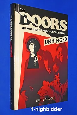 SIGNED! NEW! John Densmore The Doors Unhinged Jim Morrison's Legacy On Trial HC • $135.50