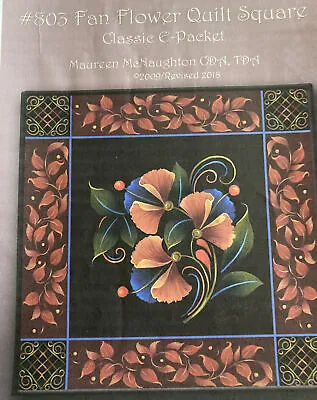 Tole Painting Pattern Packet: Fan Flower Quilt Square By Maureen McNaughton • $9