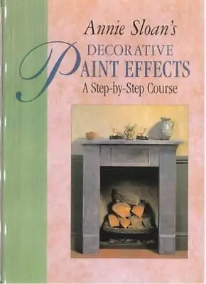 £3.19 • Buy Annie Sloan's Decorative Paint Effects Course By Annie Sloan
