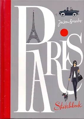 Paris Sketchbook By Jason Brooks (Hardcover 2013) • £5