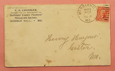 Dr Who 1903 Chandler Farmers Attorney Marble Hill Mo Cancel 117630 • $0.50