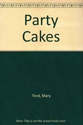 Party Cakes By Mary Ford • $17.84
