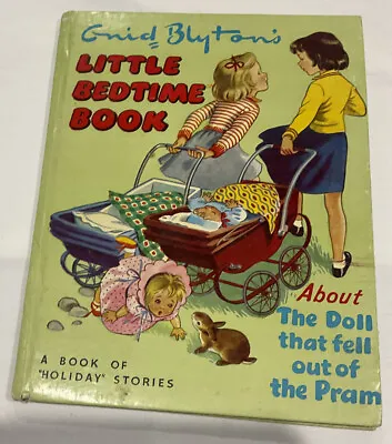 Enid Blyton's Little Bedtime Book About The Doll That Fell Out Pram Vintage HC • $27.50