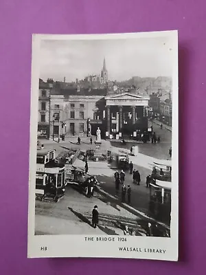 Postcard - Vintage - The Bridge 1924 Walsall Library West Midlands Street Scene • £3.80