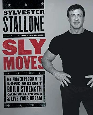£8.99 • Buy Sly Moves: My Proven Program To Lose Weight, ... By Stallone, Sylvester Hardback