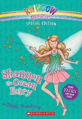Rainbow Magic Special Edition: Shannon The Ocean Fairy - ACCEPTABLE • $3.76