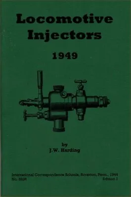 Steam Locomotive Injectors – 78 Pages Of Great 1944 Information! Reprinted • $16.98