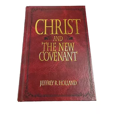 Christ And The New Covenant : The Messianic Message Of The Book Of Mormon By... • $9.99