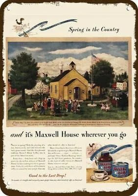 1946 MAXWELL HOUSE COFFEE Arbor Day Vintage-Look DECORATIVE REPLICA METAL SIGN • $24.99
