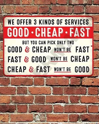 Good Cheap Fast Service Sign Aluminum Metal 8 X12  Rustic Funny Garage Man Cave • $12.75