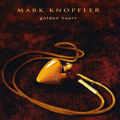 Mark Knopfler - Golden Heart [New CD] • $9.61