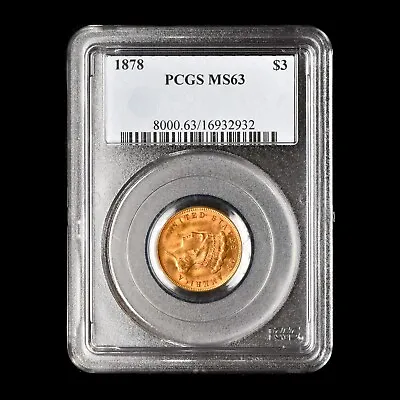 1878 $3 Gold Piece ✪ Pcgs Ms-63 ✪ Coin Type Choice Uncirculated Unc 932◢trusted◣ • $4139.95