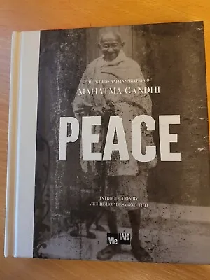 Peace: The Words And Inspiration Of Mahatma Gandhi. [Me-We] 2007 HC English • $5.99