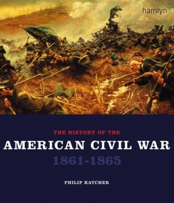 £3.23 • Buy The History Of The American Civil War 1861-1865 By Katcher, Philip Paperback The