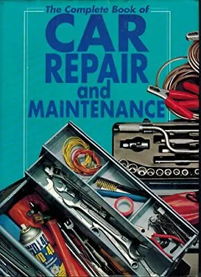 The Complete Book Of Car Repair And Maintenance By Marshall-cavendish Book The • £4.99