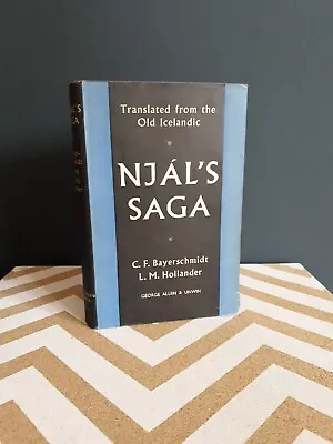 Njál's Saga: Translated  Old Icelandic C.F. Bayerschmidt And L.M. Holla • £15