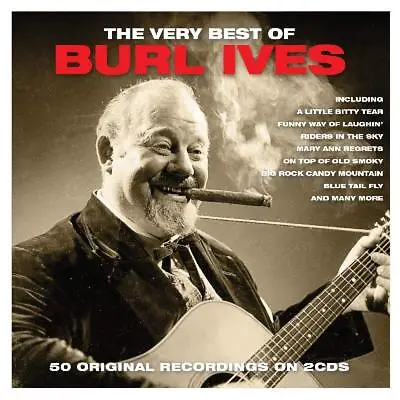 £6.49 • Buy Very Best Of Burl Ives 50 Tracks On 2 CDs Riders In The Sky Blue Tail Fly Delia