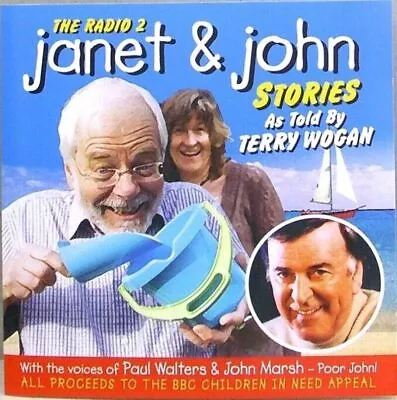 The Radio 2 Janet And John Stories As Told By Terry Wogan 2006 CD • £1