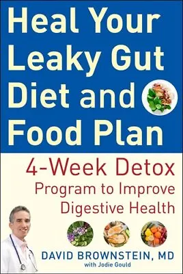 £14.99 • Buy Heal Your Leaky Gut Diet And Food Plan A 4-Week Detox Program T... 9781630062217