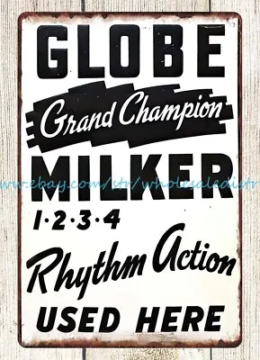 Globe Grand Champion Rhythm Action Milker Metal Tin Sign  Poster • $18.84